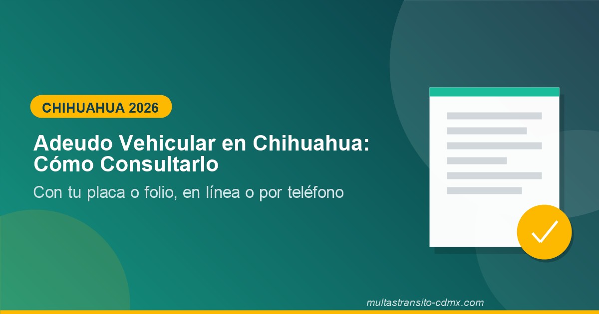 Adeudo Vehicular en Chihuahua: Cómo Consultarlo