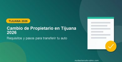 Cambio de Propietario en Tijuana 2026