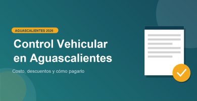 Control Vehicular en Aguascalientes 2026: costo y descuentos