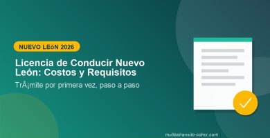 Licencia de conducir en Nuevo León: costos y requisitos 2026