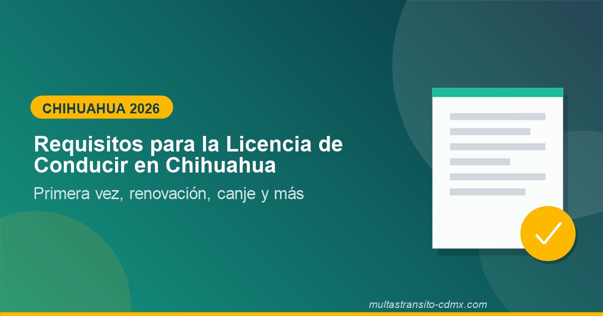 Requisitos para la licencia de conducir en Chihuahua