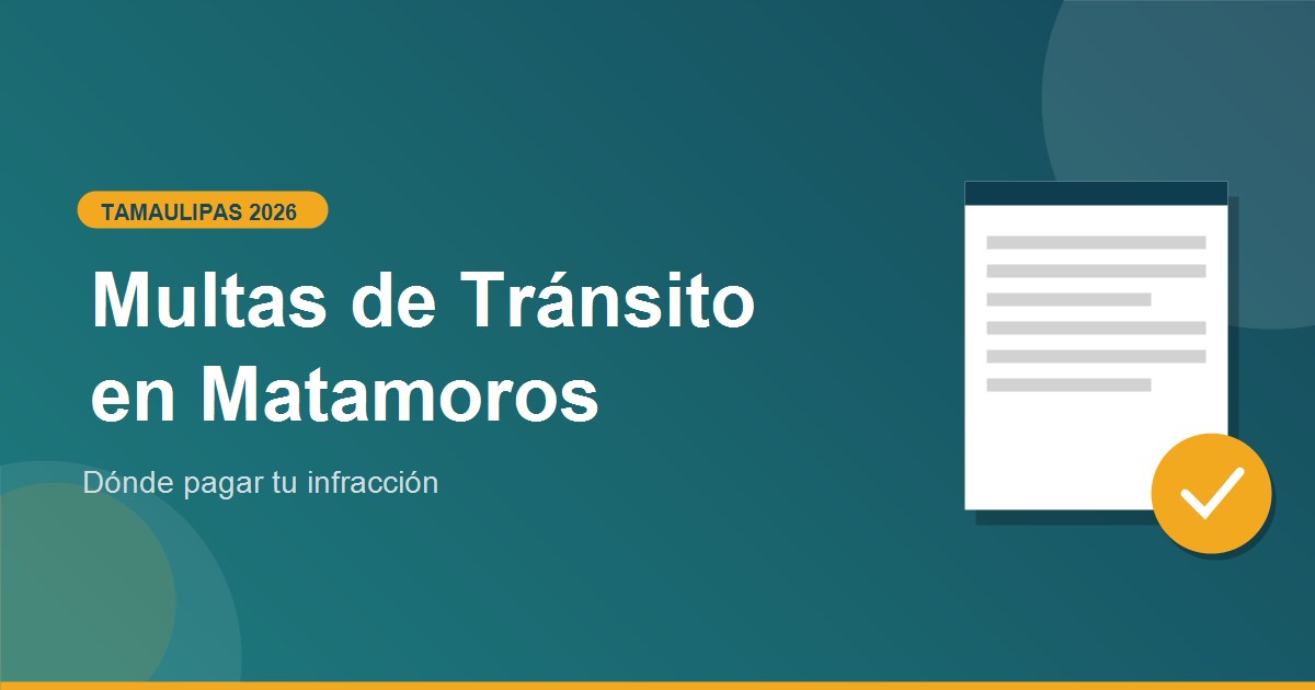 Multas de Transito en Matamoros Tamaulipas 2026