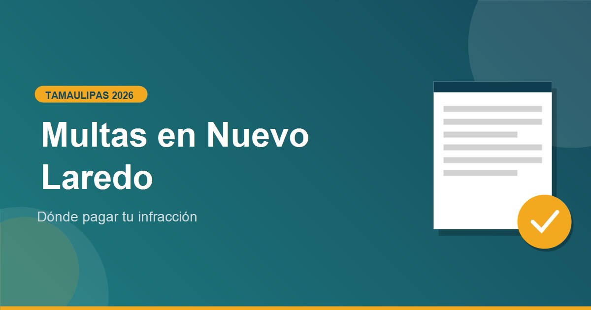 Multas de Transito en Nuevo Laredo Tamaulipas 2026