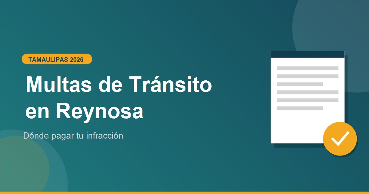 Multas de Transito en Reynosa Tamaulipas 2026