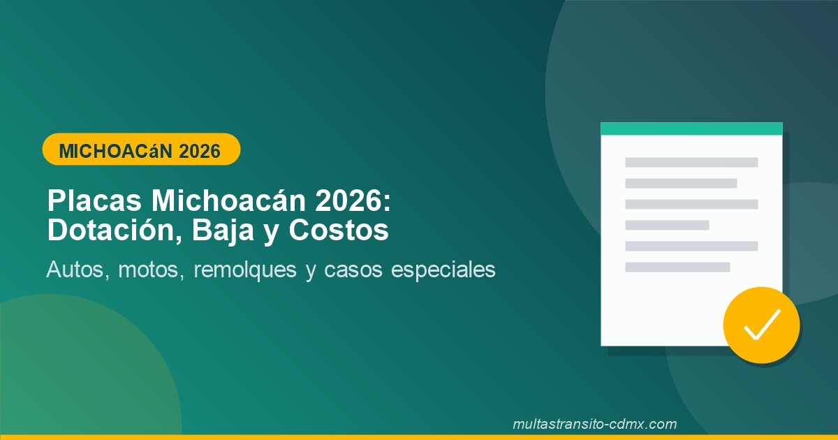 Placas Michoacan 2026: dotacion, baja y costos