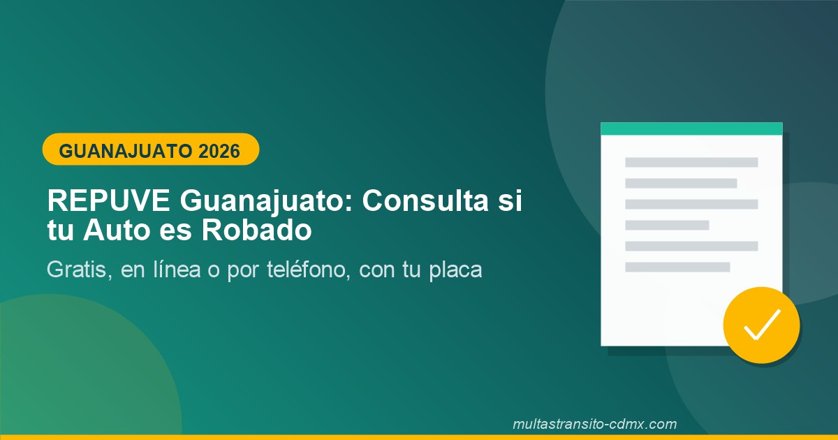 REPUVE Guanajuato: Consulta si tu Auto es Robado