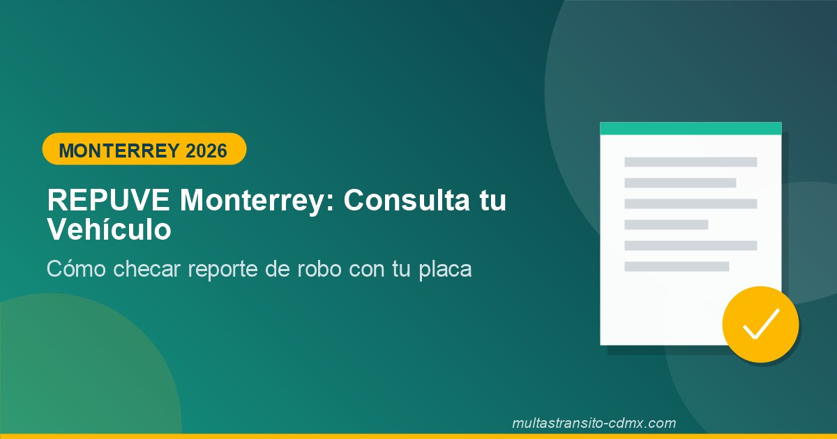 REPUVE Monterrey: consulta tu vehículo con la placa