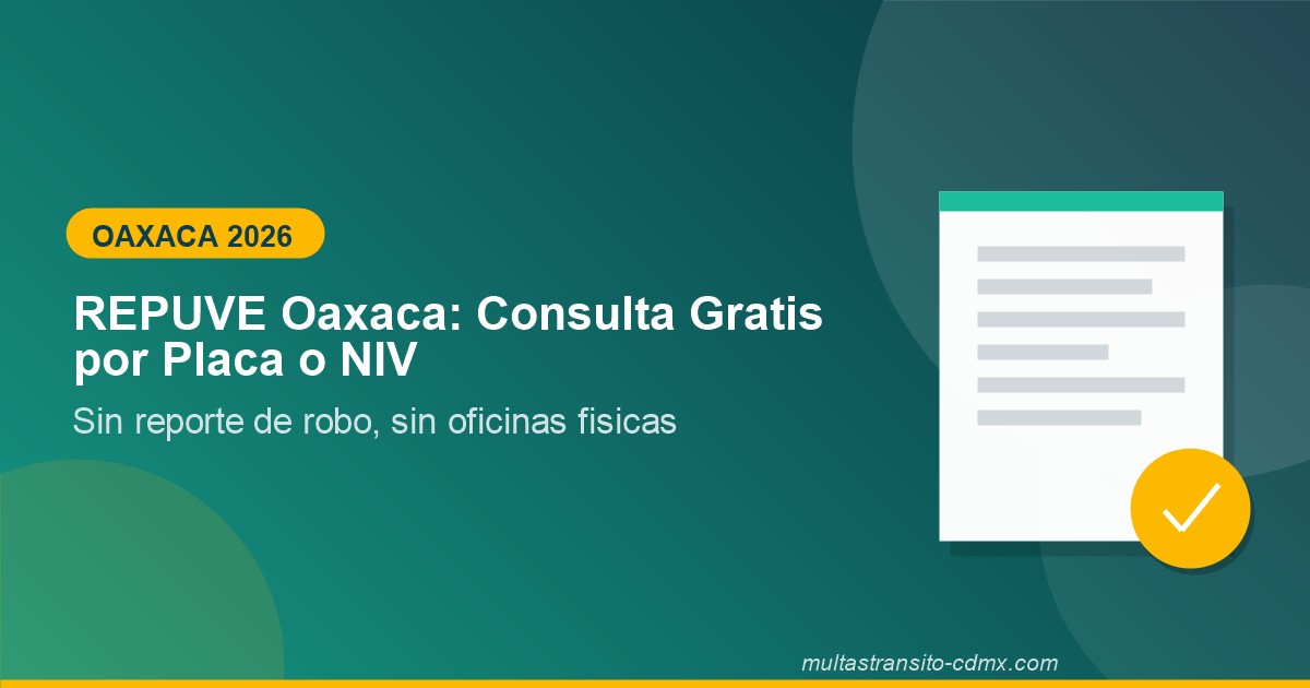 REPUVE Oaxaca: consulta gratis por placa o NIV