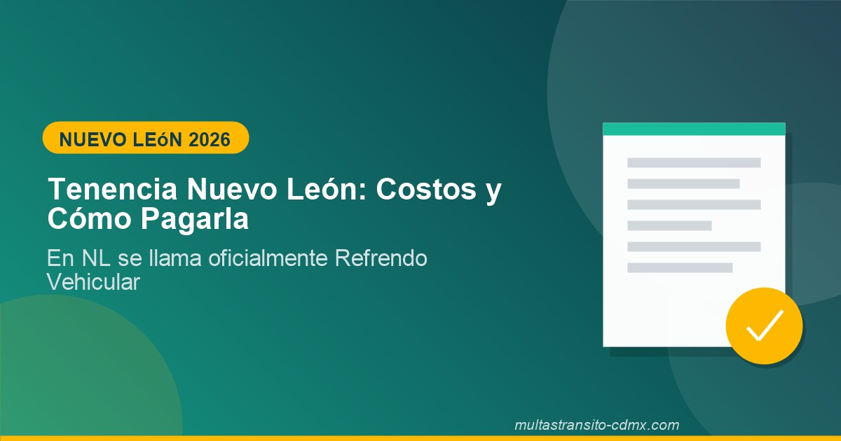 Tenencia Nuevo León: costos y cómo pagarla 2026