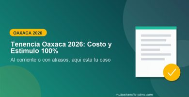 Tenencia Oaxaca 2026: costo y estimulo 100%