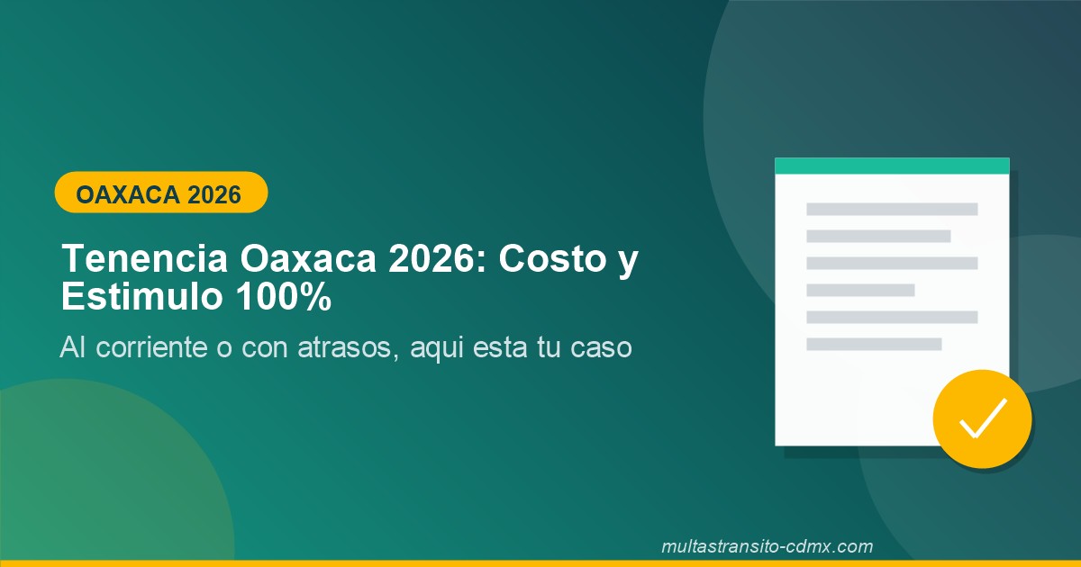 Tenencia Oaxaca 2026: costo y estimulo 100%