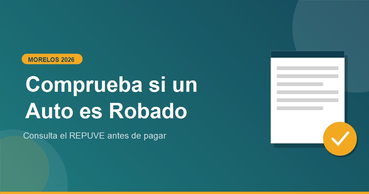Como saber si un auto es robado en Morelos