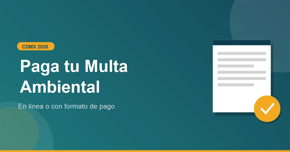 Como pagar multa ambiental CDMX 2026