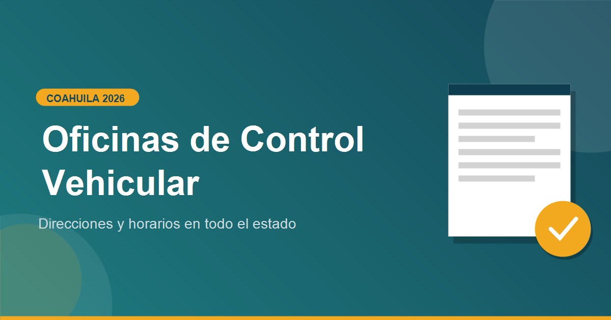 Donde hacer control vehicular en Coahuila