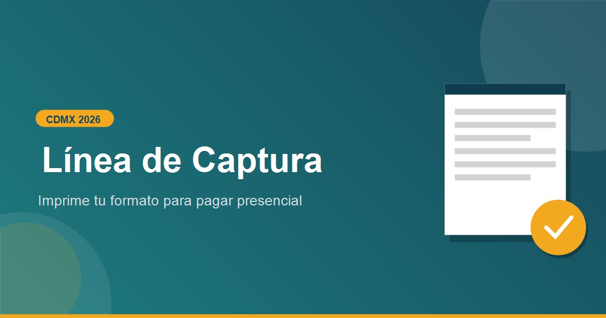 Como obtener linea de captura para pago de tenencia CDMX 2026