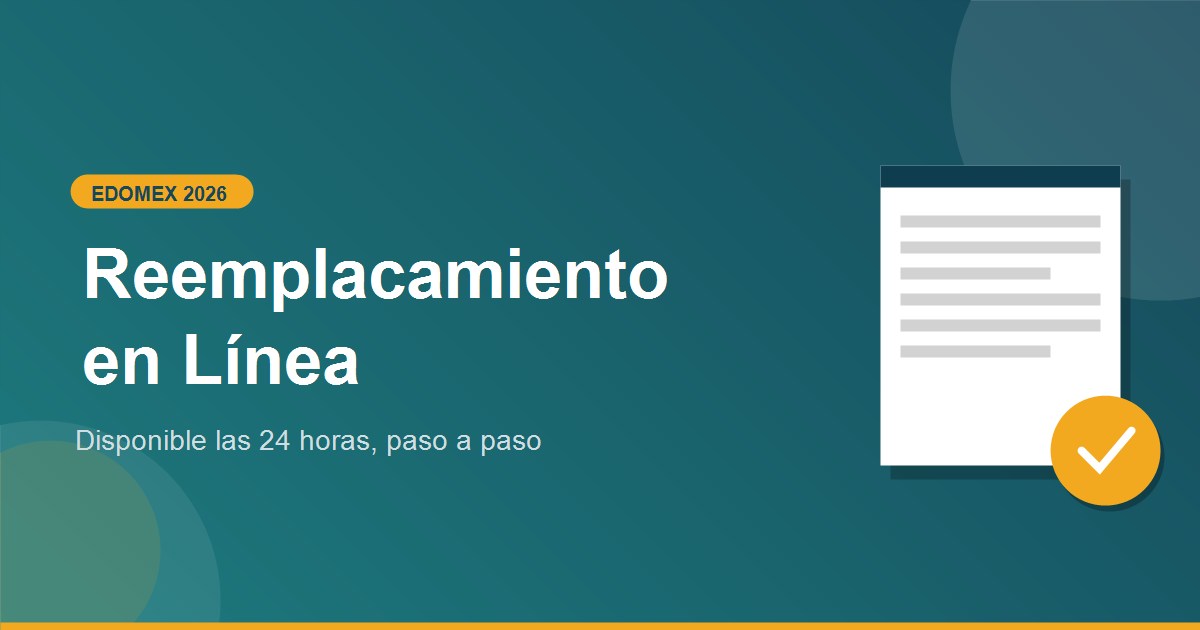 Tramite de Reemplacamiento Edomex en Linea 2026