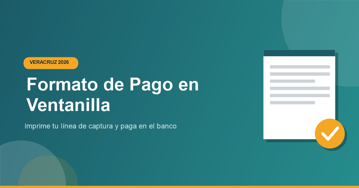 Como imprimir formato para pago en ventanilla Veracruz