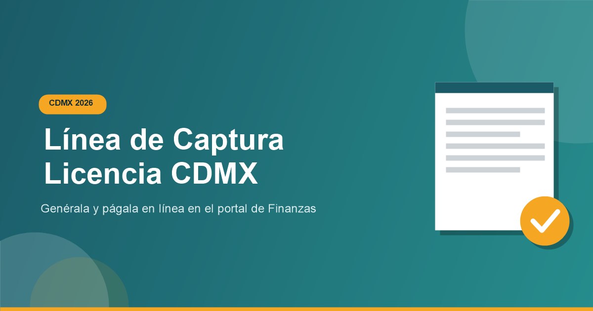 Como generar linea captura pago licencia conducir CDMX
