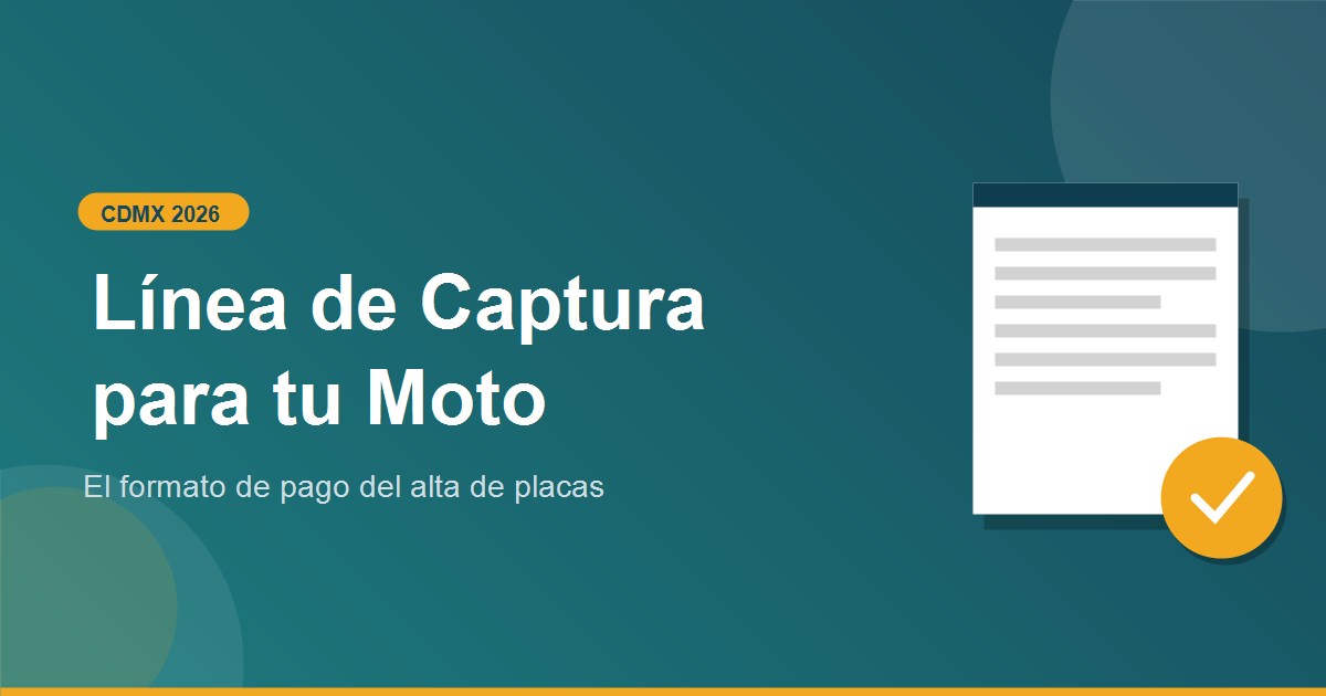 Como sacar linea captura pago alta placas CDMX moto