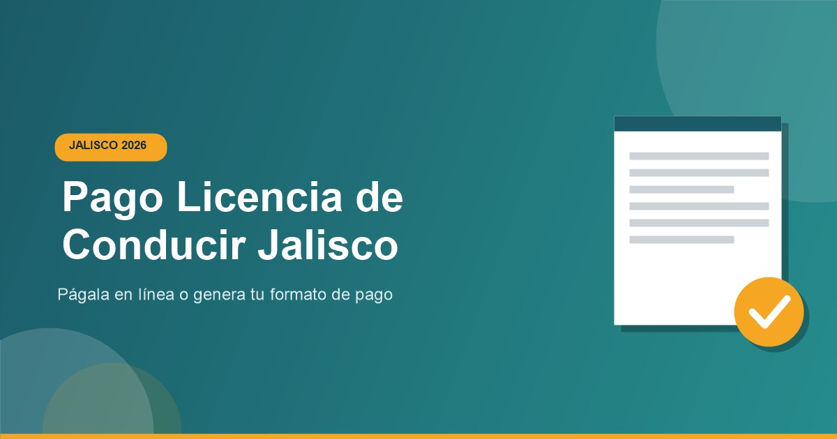 Como pagar en linea licencia conducir en Jalisco 2026