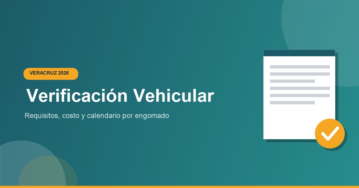 Requisitos y Costos Verificacion Vehicular Veracruz 2026