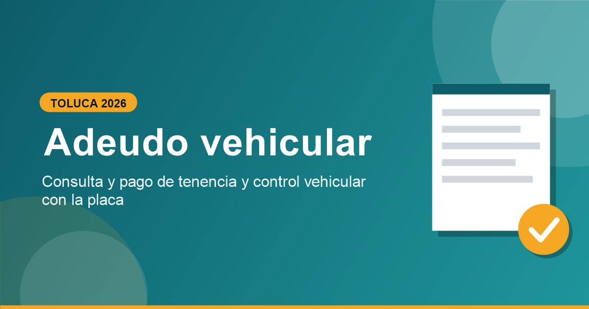 Consulta y pago adeudo vehicular Toluca 2026