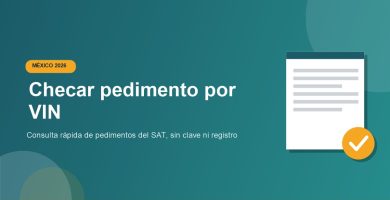 Como checar el pedimento de un carro por VIN en el SAT 2026