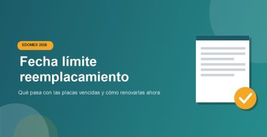 Cual es la fecha limite del reemplacamiento Edomex 2026
