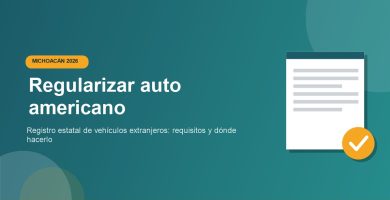 Costo y requisitos regularizar auto americano Michoacan 2026